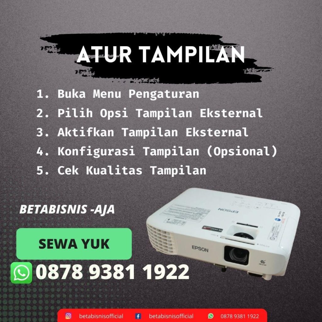 Tips mengatur Tampilan Proyektor