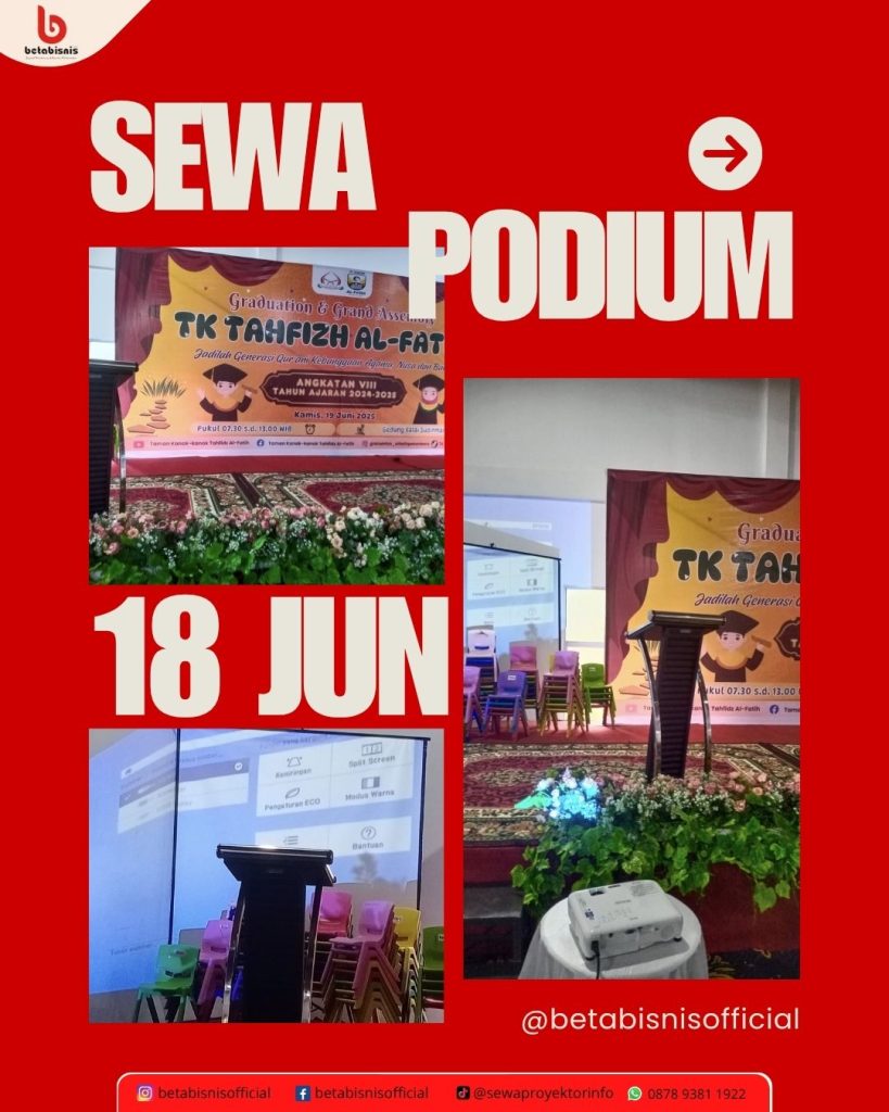 Podium Berdiri acara Wisuda TK