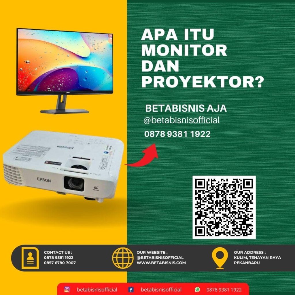 apakah monitor dan proyektor sama