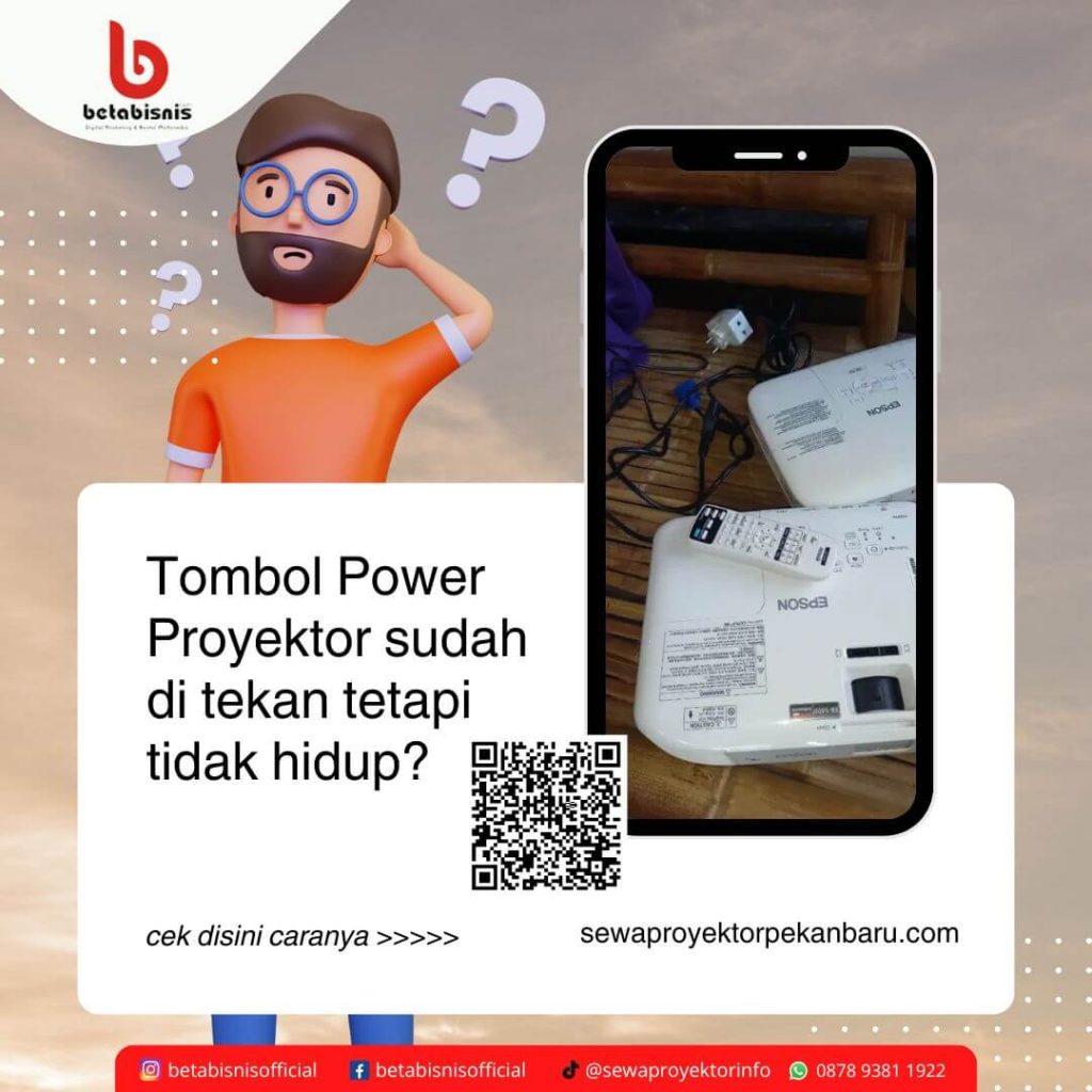 Mengatasi Masalah Proyektor yang Tidak Menyala