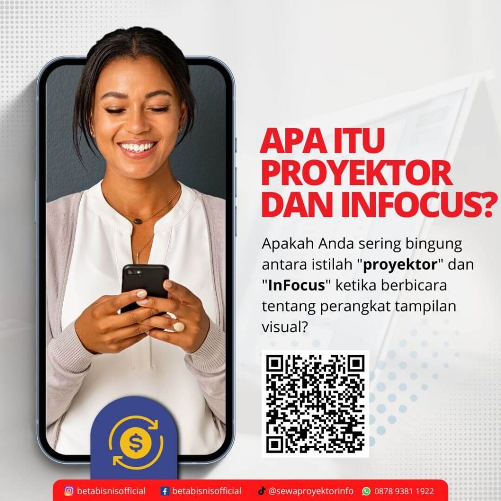 apa itu proyektor dan infocus