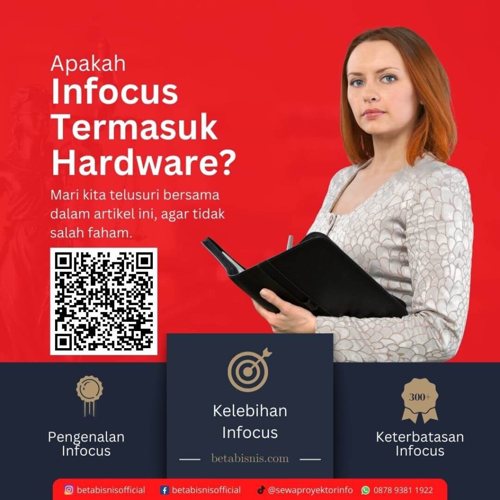 InFocus: Apakah Itu Termasuk Hardware? Temukan Jawabannya di Sini