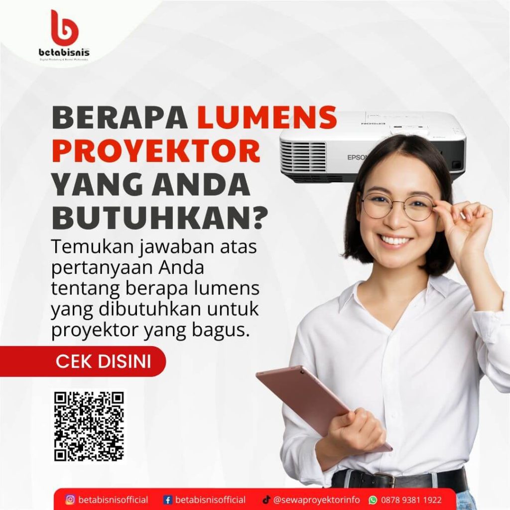 berapa lumens proyektor yang anda butuhkan