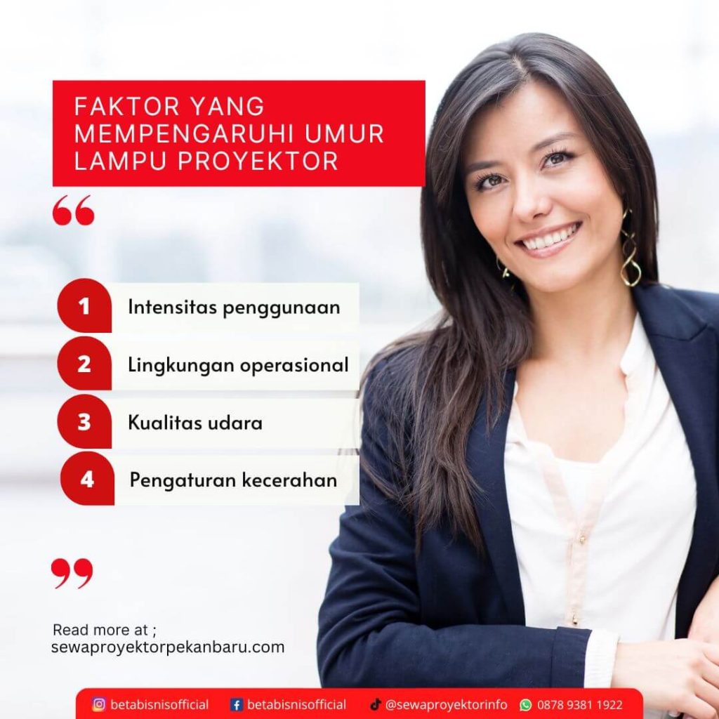 faktor yang Mempengaruhi Umur Lampu Proyektor
