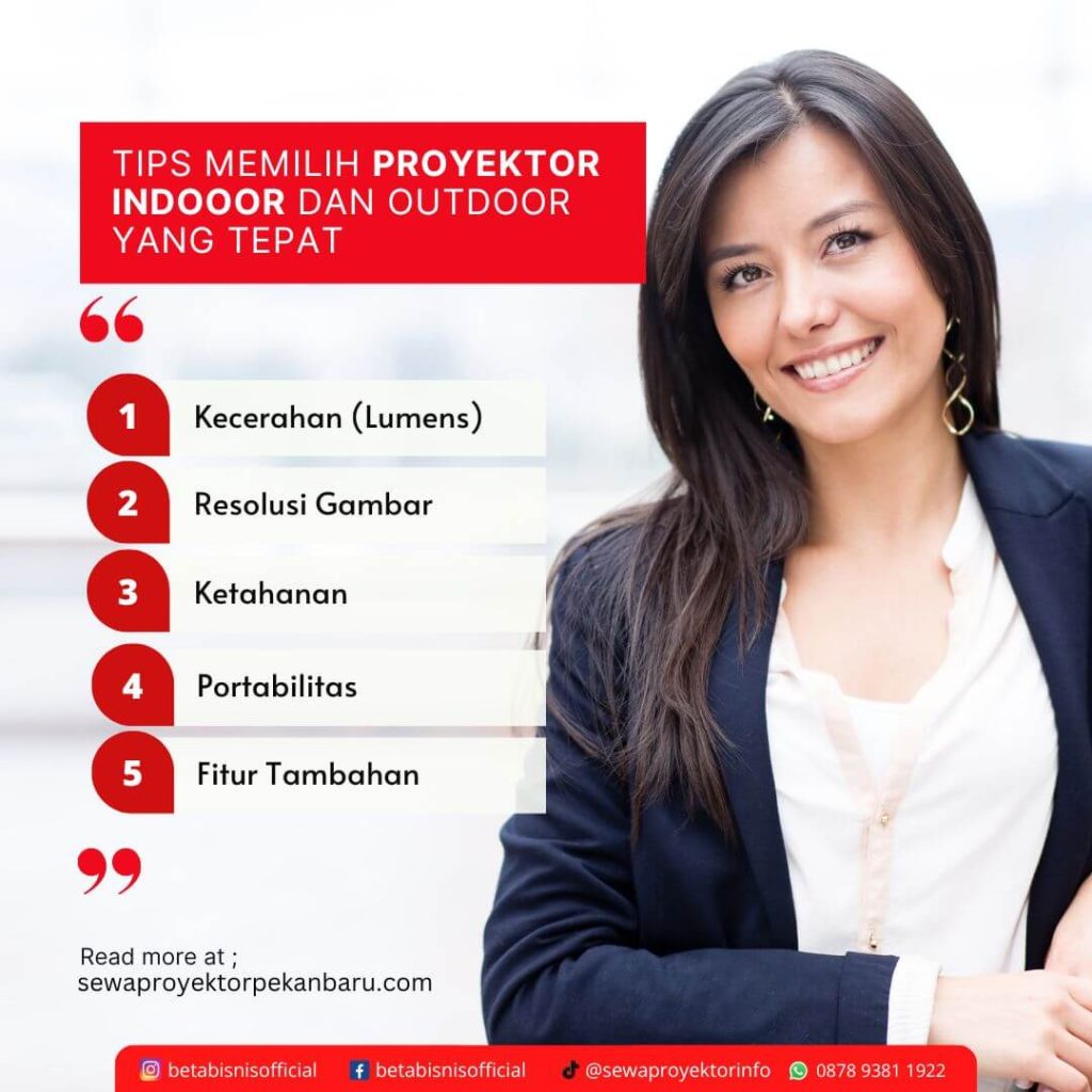 Tips Memilih Proyektor Indooor dan Outdoor yang Tepat