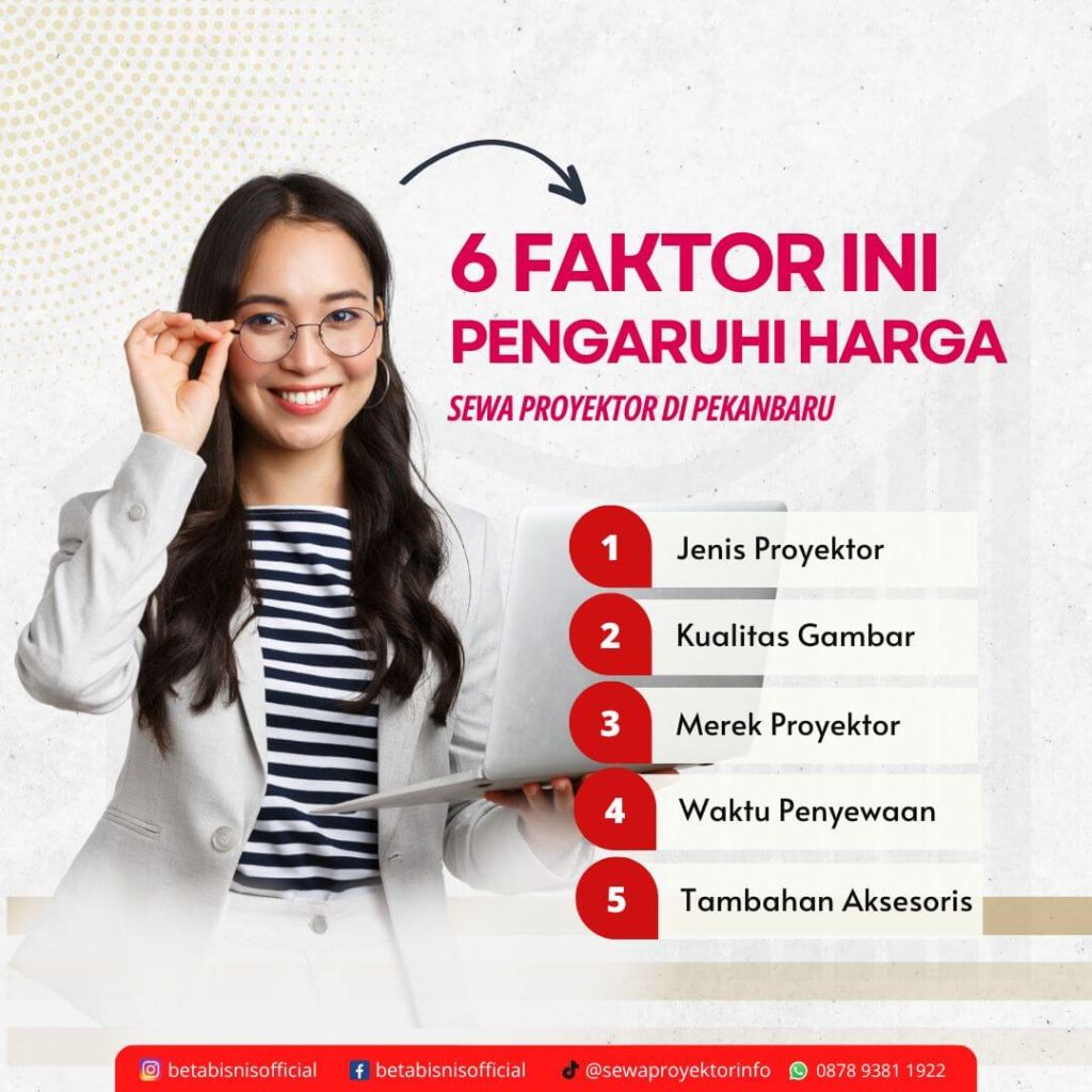 yang mempengaruhi harga sewa proyektor