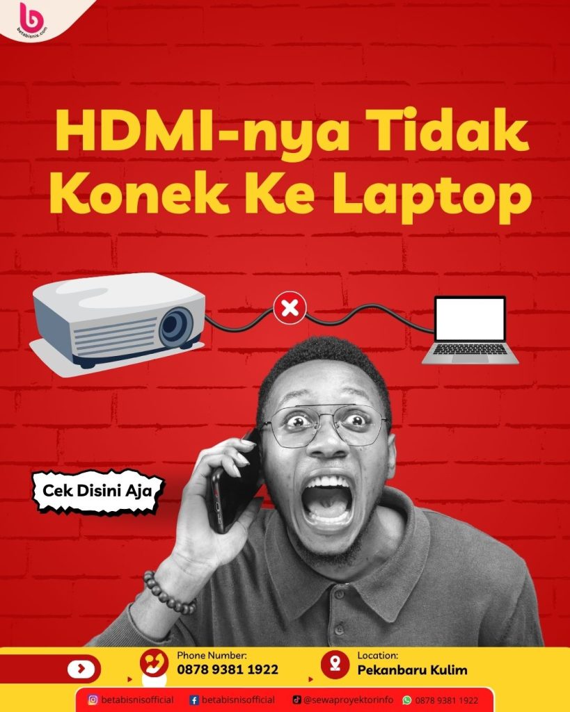 Cara Menyambungkan Laptop ke Proyektor HDMI