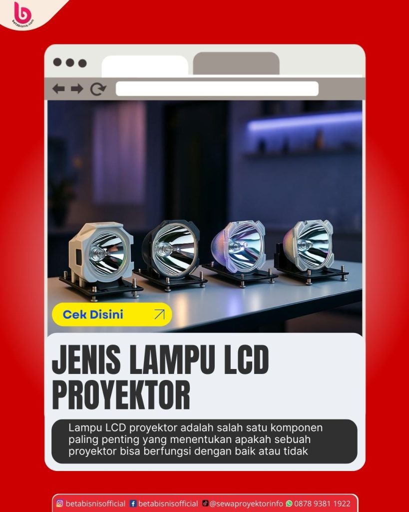 Jenis Lampur LCD Proyektor