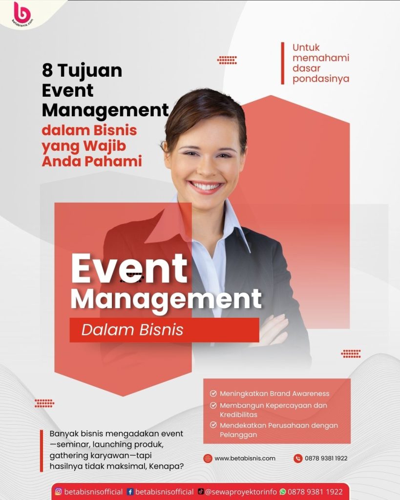 Tujuan Event Management dalam Bisnis