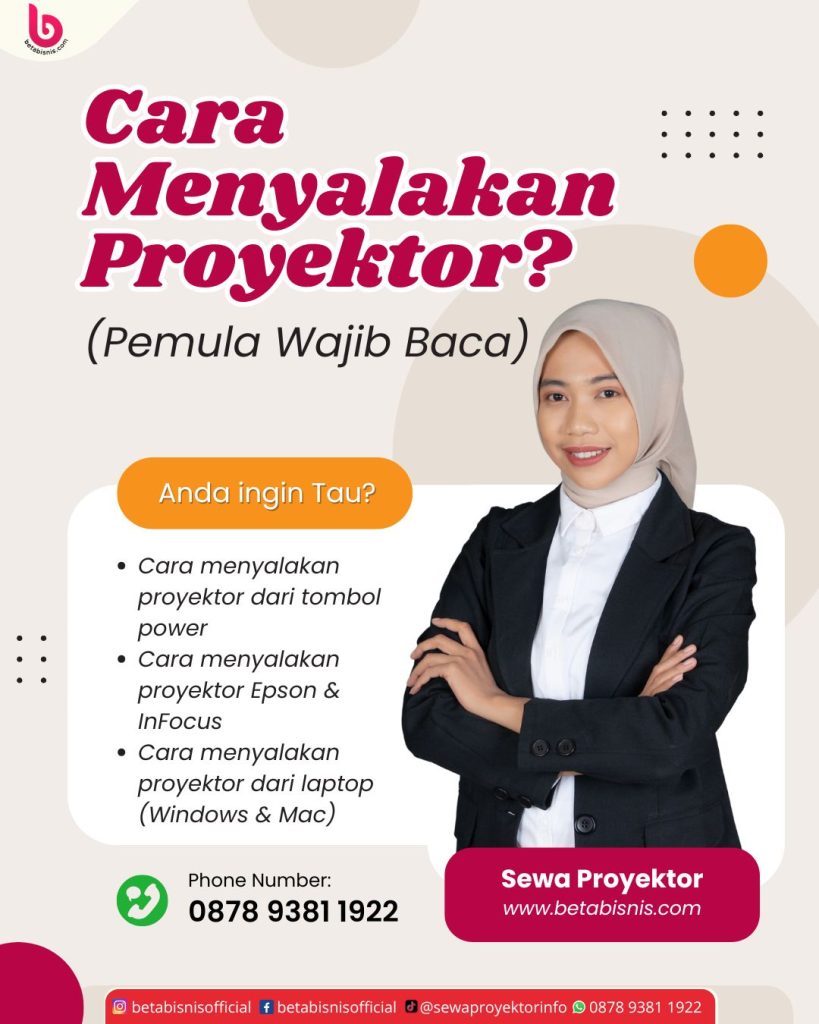 Cara Menyalakan Proyektor